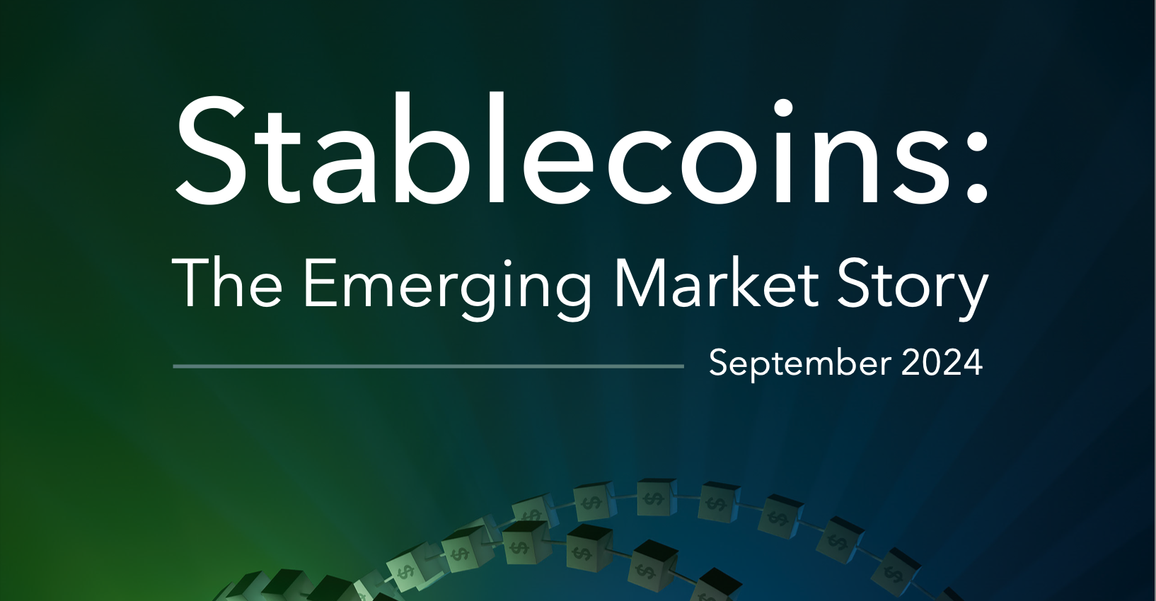 Stablecoins: The Emerging Market Story - Castle Island Ventures